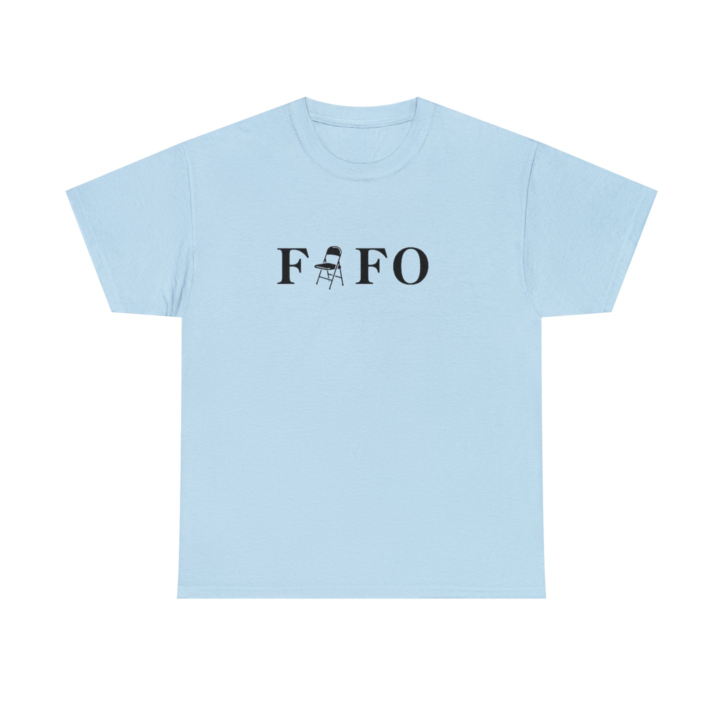 FAFO T-SHIRT (BLACK LETTERS)